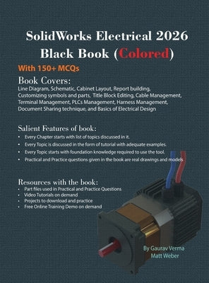 SolidWorks Electrical 2026 Black Book: (Colored) by Verma, Gaurav