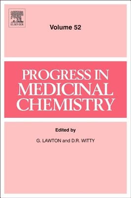 Progress in Medicinal Chemistry: Volume 52 by Lawton, G.