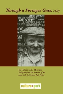 Through A Portagee Gate, a play by Felix, Charles Reis
