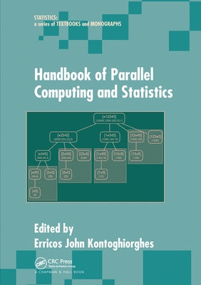 Handbook of Parallel Computing and Statistics by Kontoghiorghes, Erricos John