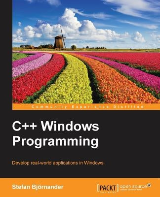 C ++ Windows Programming by Björnander, Stefan