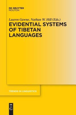 Evidential Systems of Tibetan Languages by Gawne, Lauren