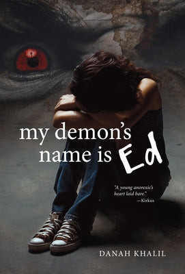 My Demon's Name Is Ed by Khalil, Danah