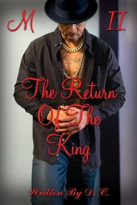 M II: The Return of the King by Cottrell, Dontae