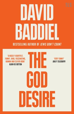 The God Desire by Baddiel, David
