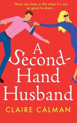 A Second-Hand Husband by Calman, Claire