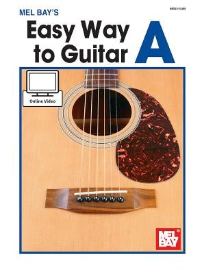 Easy Way to Guitar a by Mel Bay