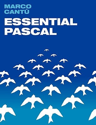 Essential Pascal by Cantu, Marco