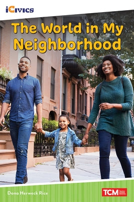 The World in My Neighborhood by Herweck Rice, Dona