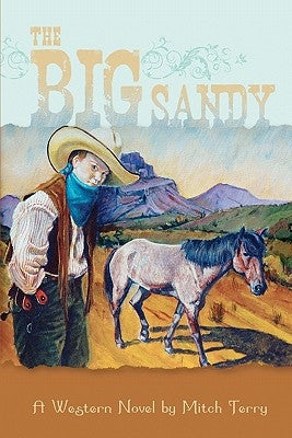 The Big Sandy by Williams, Alexandra
