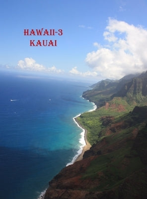 Hawaii-3 Kaua'i by Tpprince/Dansekarski