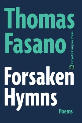 Forsaken Hymns by Fasano, Thomas