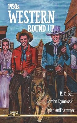 1950s Western Roundup by Dymowski, Gordon