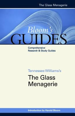 The Glass Menagerie by Williams, Tennessee