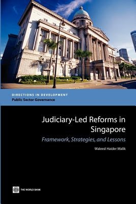 Judiciary-Led Reforms in Singapore by Malik, Waleed Haider