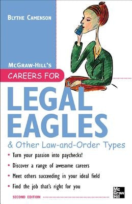 Careers for Legal Eagles & Other Law-And-Order Types, Second Edition by Camenson, Blythe