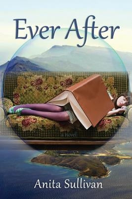 Ever After by Sullivan, Anita