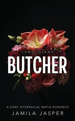 Long Island Butcher: BWWM Dark Mafia Romance by Jasper, Jamila