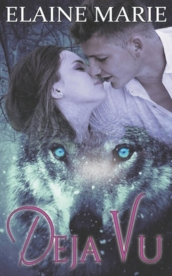 Deja Vu by Marie, Elaine