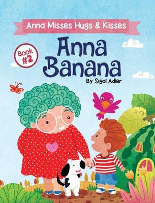 Anna Banana: Rhyming Books for Preschool Kids by Adler, Sigal