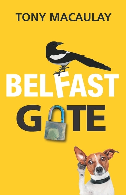 Belfast Gate by Macaulay, Tony