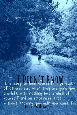 I Didn't Know by Williams, Emma-Jane