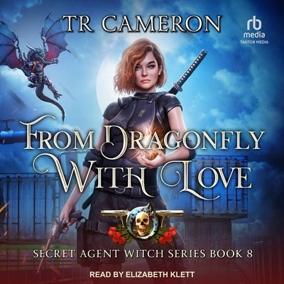From Dragonfly with Love by Cameron, Tr