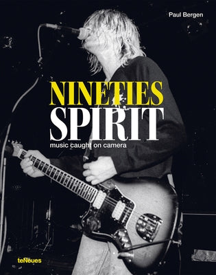 Nineties Spirit by Bergen, Paul