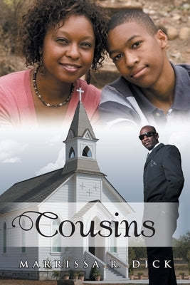 Cousins by Dick, Marrissa R.