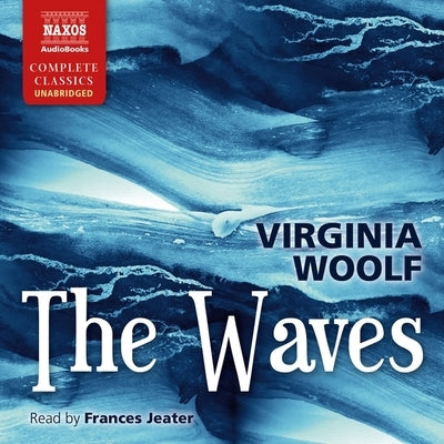 The Waves by Woolf, Virginia