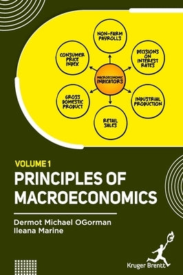 Principles of Macroeconomics Vol 1 by Ogorman, Dermot M.