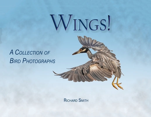 Wings! by Smith, Richard