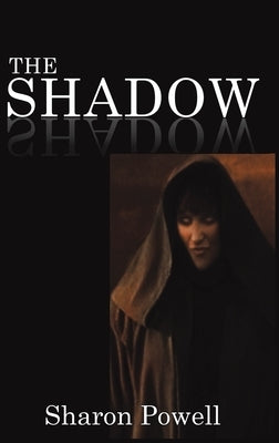 The Shadow by Powell, Sharon