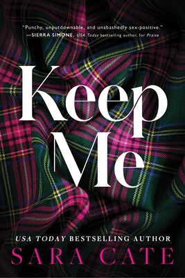 Keep Me by Cate, Sara