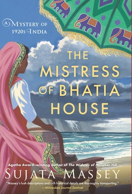 The Mistress of Bhatia House: A Mystery of 1920s India by Massey, Sujata