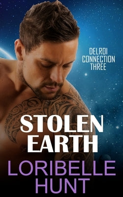 Stolen Earth by Hunt, Loribelle
