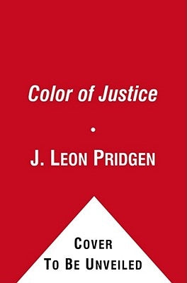 Color of Justice by Pridgen II, J. Leon