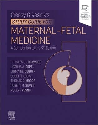 Creasy-Resnik's Study Guide for Maternal Fetal Medicine by Lockwood, Charles J.