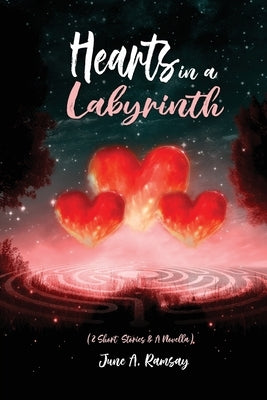 Hearts in a Labyrinth by A. Ramsay, June