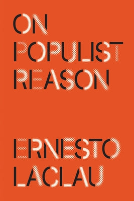 On Populist Reason by Laclau, Ernesto