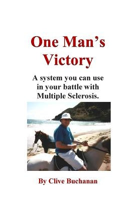 One Man's Victory by Buchanan, Clive