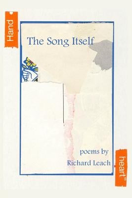 The Song Itself by Leach, Richard