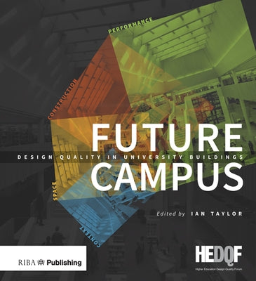 Future Campus by Taylor, Ian