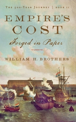 Empire's Cost by Brothers, William H.