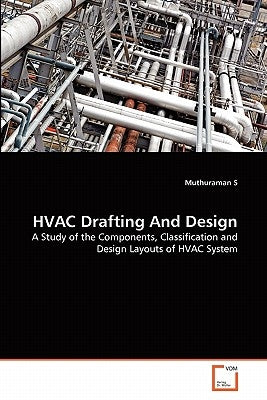 HVAC Drafting And Design by S, Muthuraman