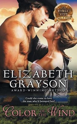 Color of the Wind (The Women's West Series, Book 2) by Grayson, Elizabeth