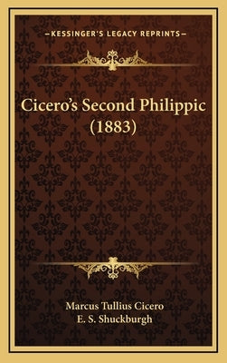 Cicero's Second Philippic (1883) by Cicero, Marcus Tullius