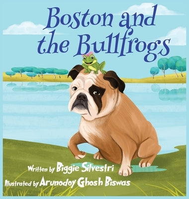 Boston and the Bullfrogs by Silvestri, Biggie