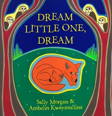 Dream Little One, Dream by Morgan, Sally