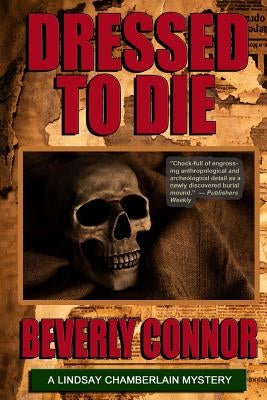 Dressed To Die: Lindsay Chamberlain Mystery #3 by Connor, Beverly